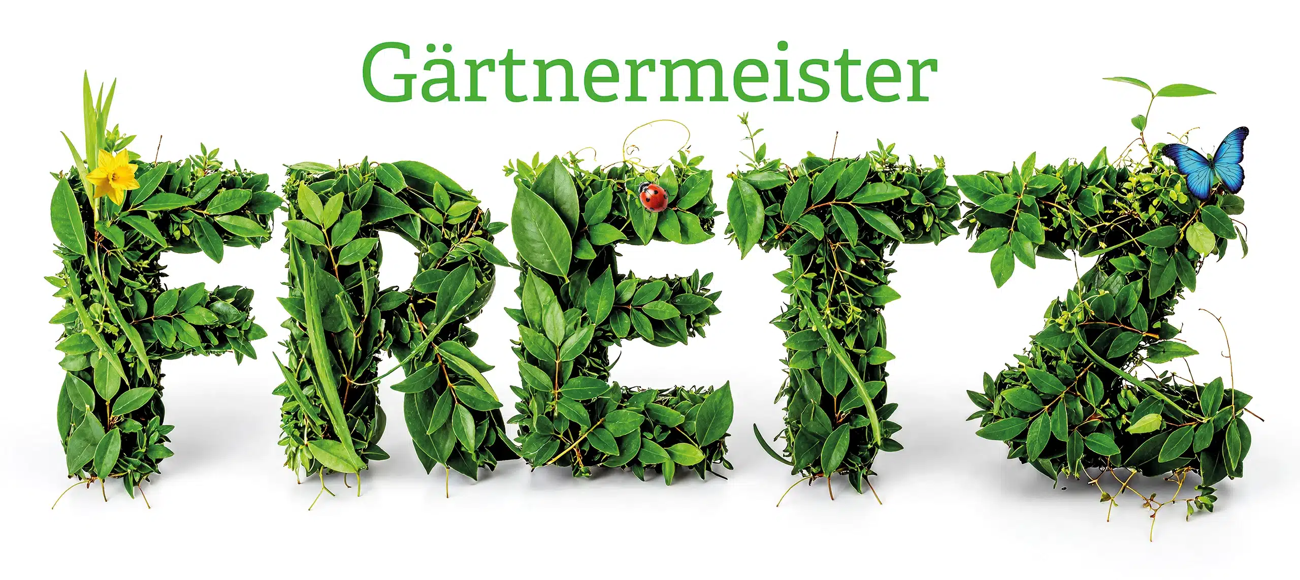 FRETZ Gärtnermeister Grüne Buchstaben FLORAL